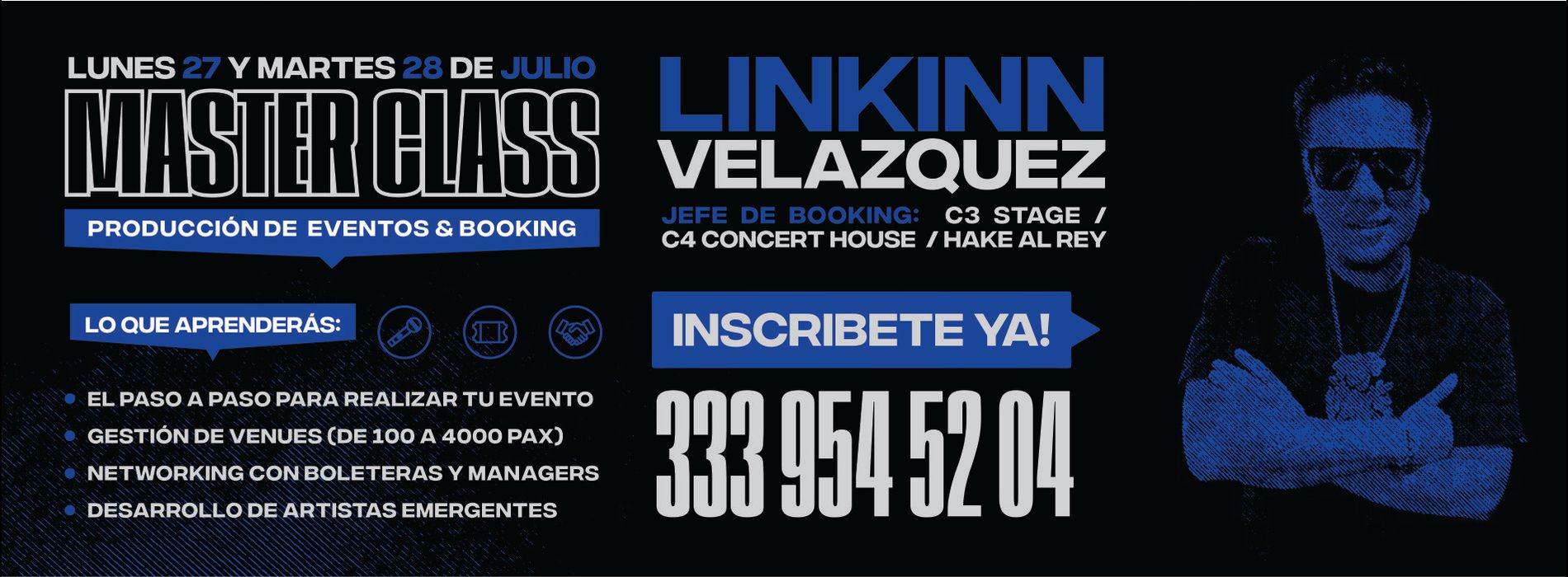 Master Class Linkinn Velázquez | Producción de evento & Booking