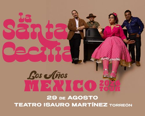 La Santa Cecilia en Torreón