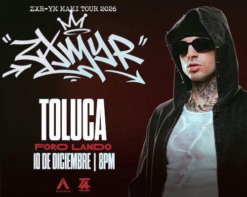 ZXMYR EN TOLUCA