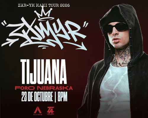 ZXMYR EN TIJUANA | MAMI TOUR 2026