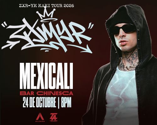 ZXMYR EN MEXICALI
