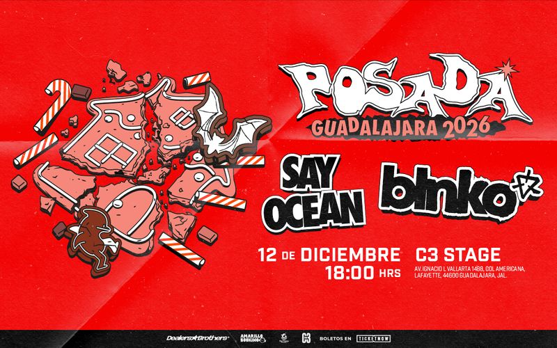 Posada Guadalajara 2026: Say Ocean X Blnko