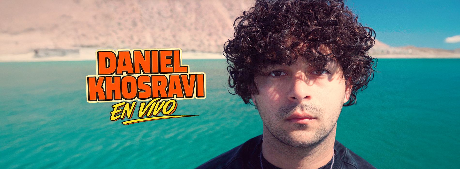 Daniel Khosravi: En Vivo