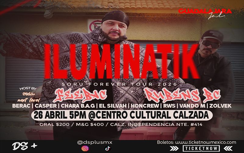 ILUMINATIK SORU FOEREVER TOUR GUADALAJARA