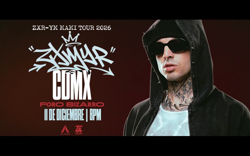 ZXMYR EN CDMX