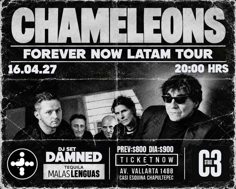 CHAMELEONS | FOREVER NOW LATAM TOUR