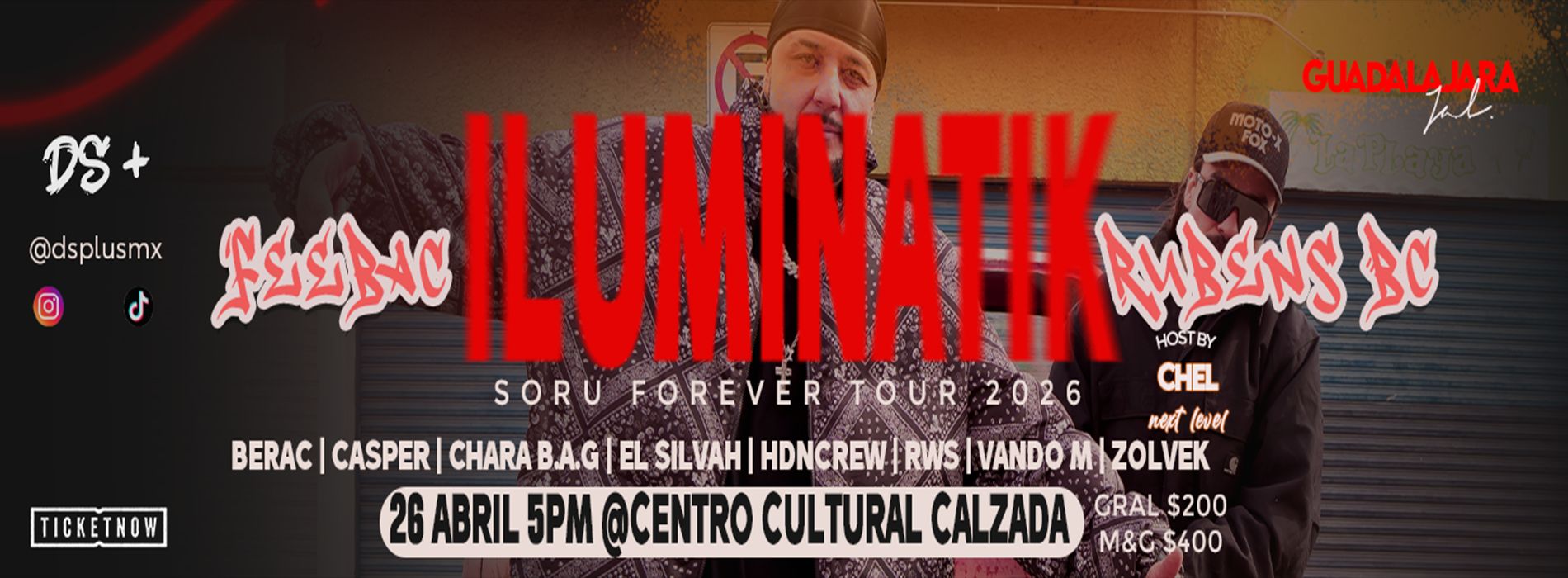 ILUMINATIK SORU FOEREVER TOUR GUADALAJARA
