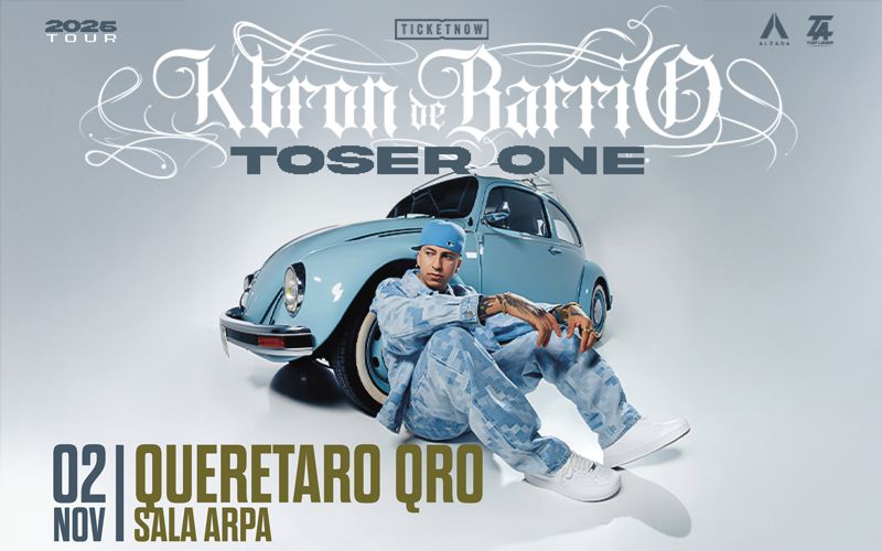 TOSER ONE EN QUERETARO | KBRON DE BARRIO TOUR