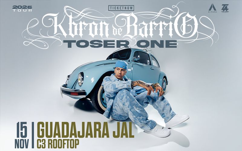 TOSER ONE EN GUADALAJARA | KBRON DE BARRIO TOUR