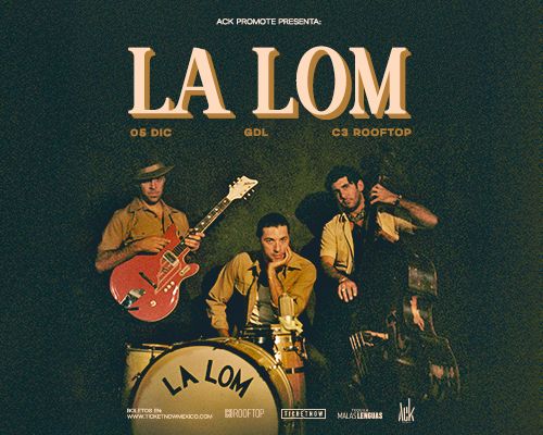 La Lom en Guadalajara