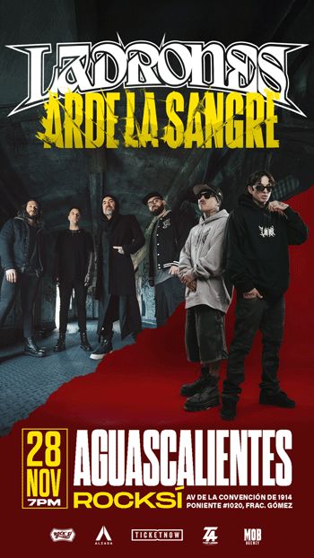 LADRONES X ARDE LA SANGRE EN AGUASCALIENTES