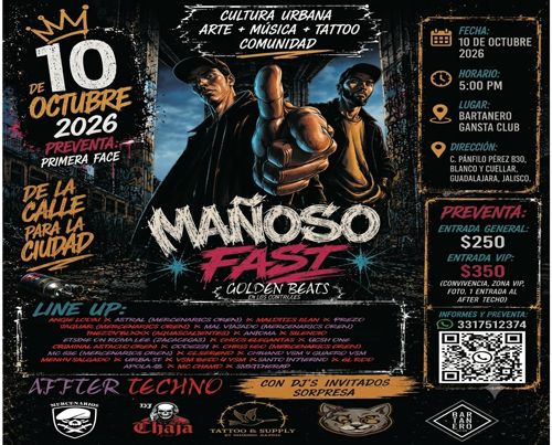 Mañoso fast & golden beats(Guadalajara 2026)