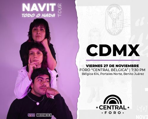 NAVIT: Todo o Nada Tour CDMX