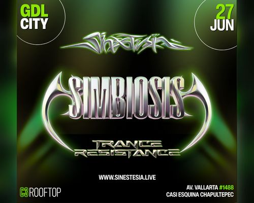 SIMBIOSIS | SINESTESIA X TRANCE RESISTANCE