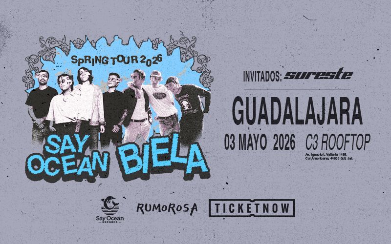 SAY OCEAN / BIELA EN GUADALAJARA