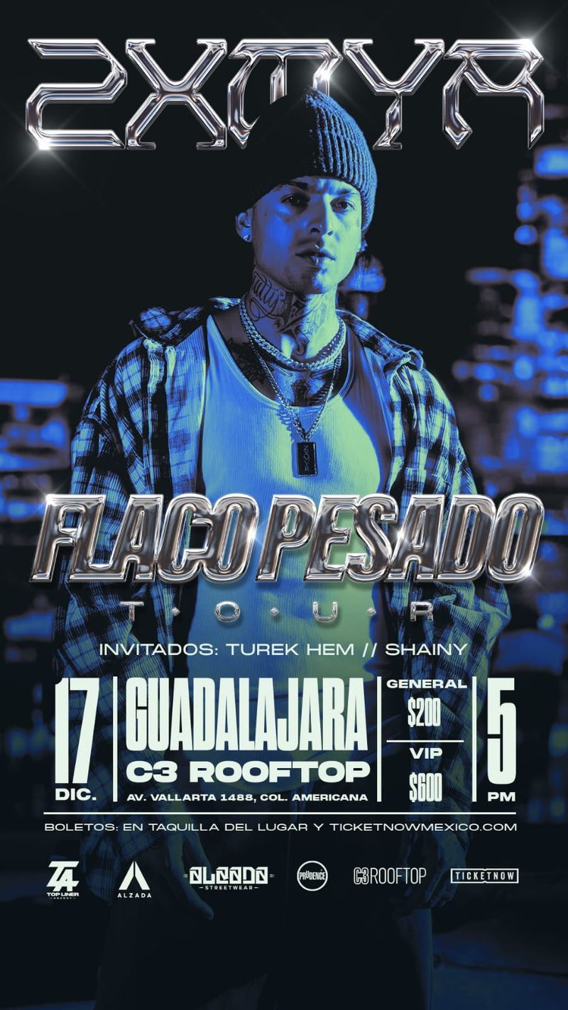 FLACO PESADO TOUR