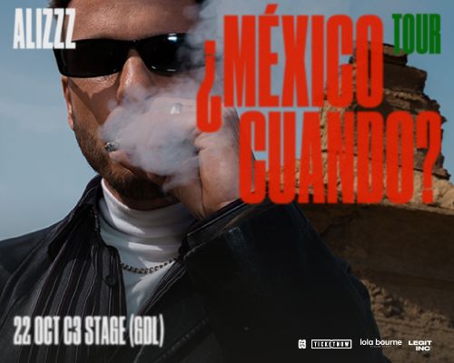 ALIZZZ ¿MÉXICO CUANDO? TOUR