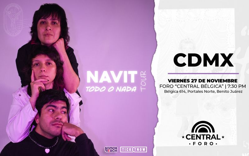 NAVIT: Todo o Nada Tour CDMX