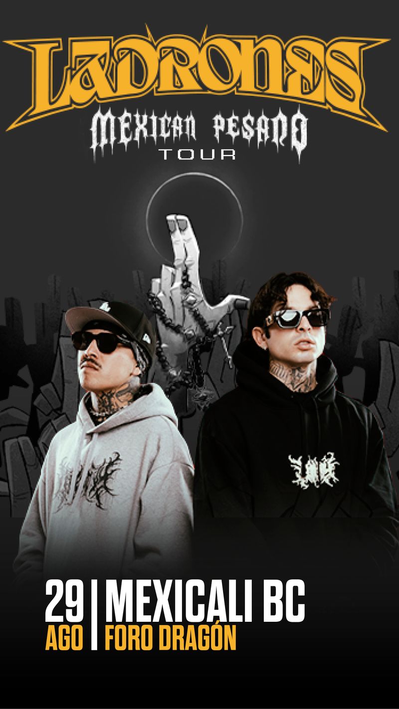 LADRONES EN MEXICALI | MEXICAN PESADO TOUR MX