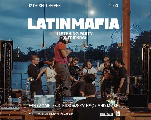 LATIN MAFIA LISTENING PARTY (& FRIENDS)