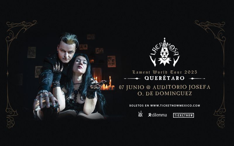 LACRIMOSA EN QUERÉTARO | LAMENT WORLD TOUR 2025