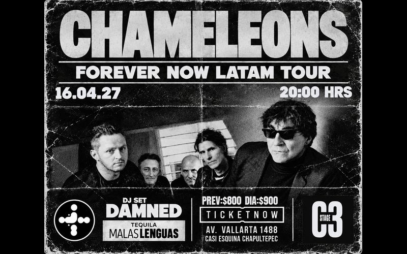 CHAMELEONS | FOREVER NOW LATAM TOUR
