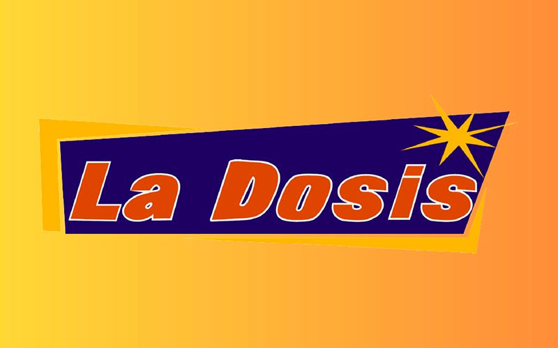 LA DOSIS