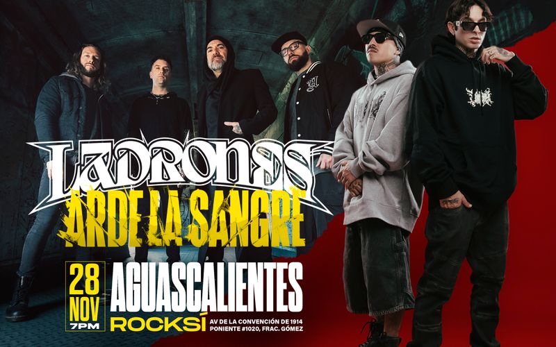 LADRONES X ARDE LA SANGRE EN AGUASCALIENTES