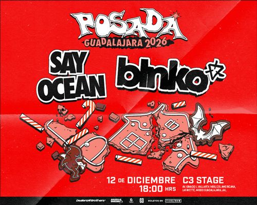 Posada Guadalajara 2026: Say Ocean X Blnko